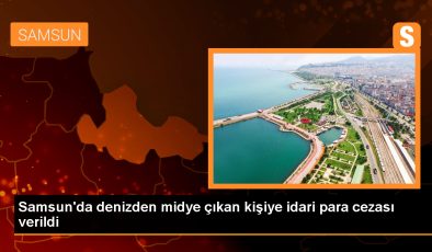 Samsun’da Midye Avcısına Cezai İşlem